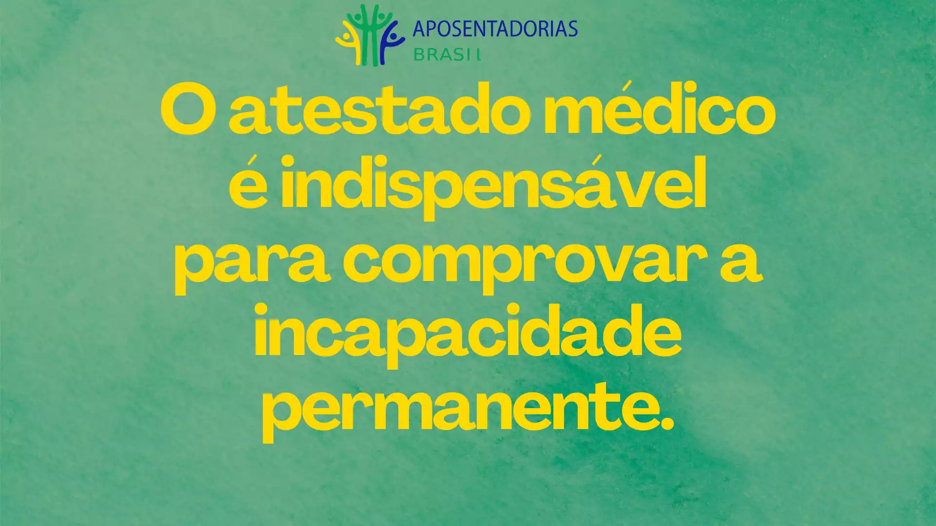 Atestado médico é indispensável